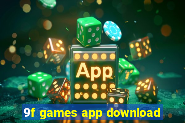 9f games app download